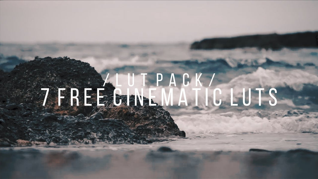 7 Free Cinematic LUTS